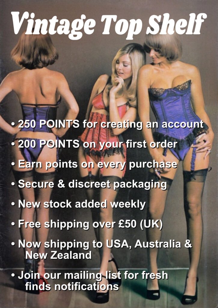 Vintage Top Shelf benefits: 250 points for creating an account; 200 points on your first order; earn points on every purchase; secure and discreet packaging; new stock added weekly; free UK shipping over £50; shipping to the USA, Australia and New Zealand; join our mailing list for Fresh Finds notifications.